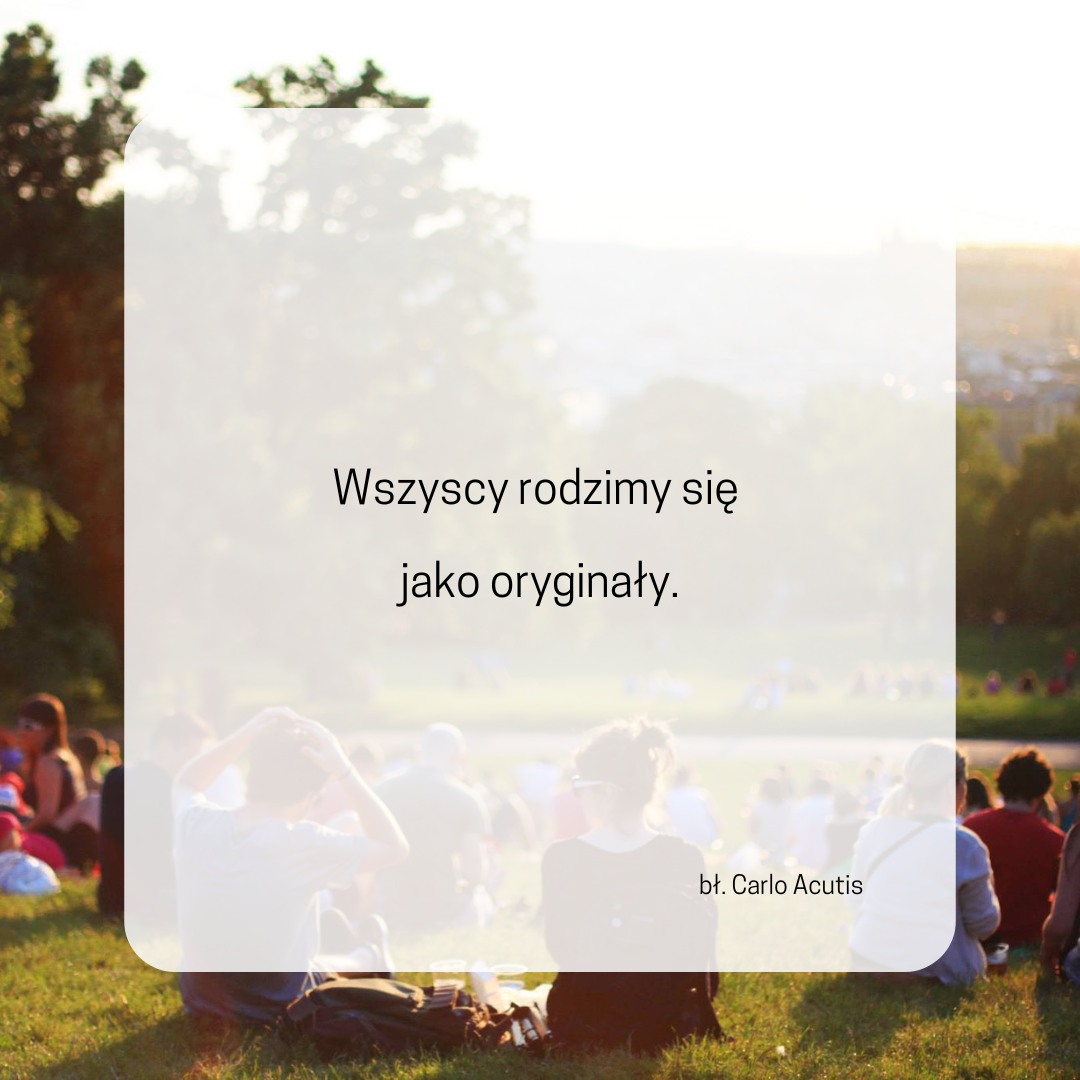 Jesteś oryginałem
Jesteś niepowtarzalny
Nie ma na świecie drugiej takiej osob…