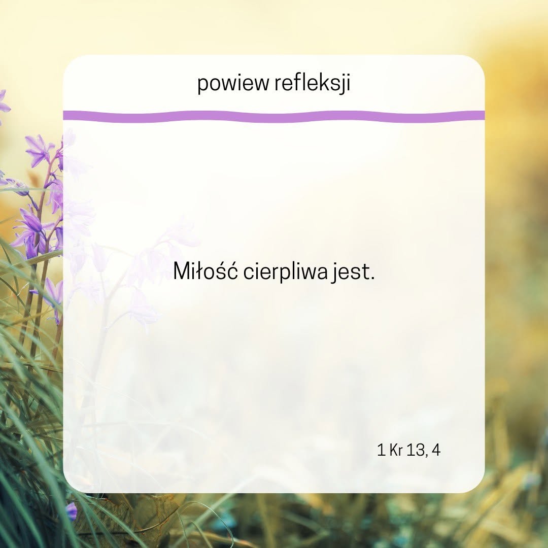 Miłość cierpliwa jest