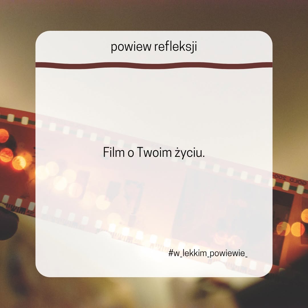 Film o Twoim życiu